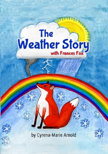  “The Weather Story with Frances Fox,” by Cyrena Arnold.